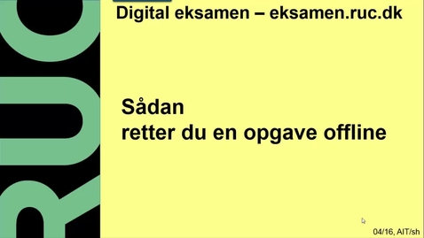 Thumbnail for entry Digital Eksamen: Rette opgave offline.