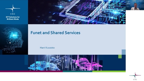 Thumbnail for entry Funet and Shared Services – Harri Kuusisto