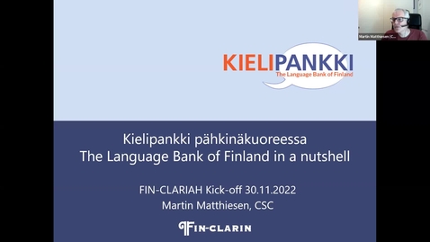 Thumbnail for entry Clip of Language bank of Finland - Kielipankki (Short talk at CSC Research User Support Coffee)
