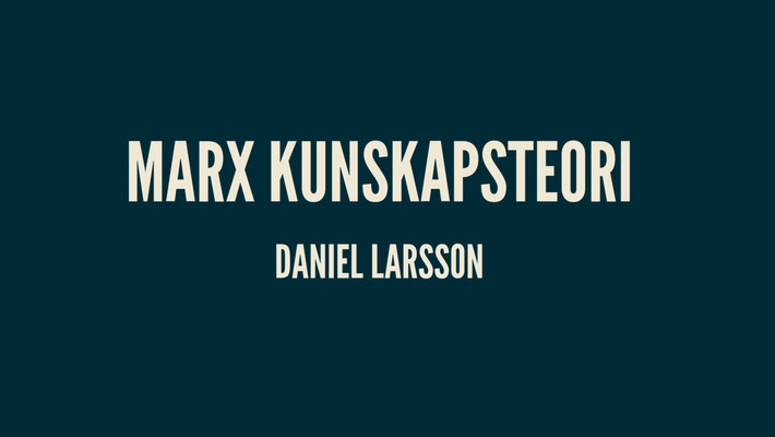 Marx3: kunskapsteori
