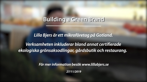 Miniatyr för inlägg Module 3: Building a green brand. Lilla Bjers