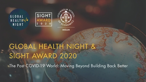 Thumbnail for entry Global Health Night and SIGHT Award 2020 - Panel Discussion