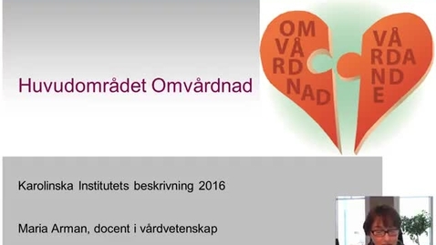 Thumbnail for entry Huvudområdet Omvårdnad KI 2016 (med undertext)