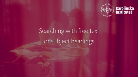 Thumbnail for entry Searching with free text or subject headings
