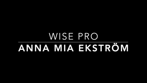 Thumbnail for entry WISE Pro with  Anna Mia Ekström