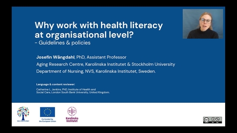 Thumbnail for entry Why work with health literacy at organisational level