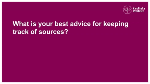 Thumbnail for entry Master's alumni's best advice for how to keep track of sources