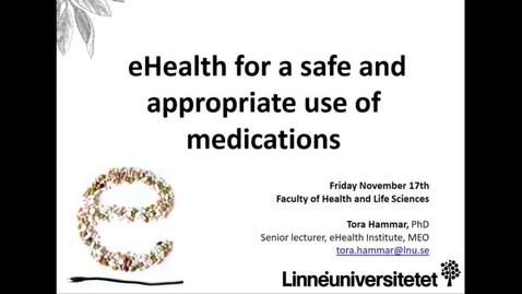 Miniatyr för mediepost eHealth for a safe and appropriate use of medications