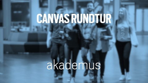 Thumbnail for entry Studentperspektiv: Canvas rundtur/A Canvas Tour