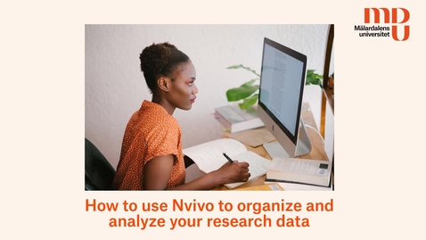 Miniatyr för inlägg How to use NVivo to organize and analyze your research data