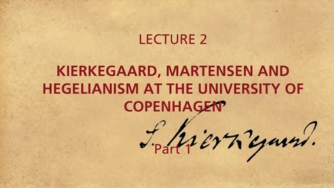 Thumbnail for entry KIERKEGAARD_LECTION_2_1