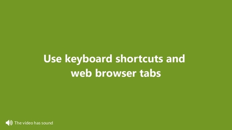 Miniatyr för inlägg Use keyboard  shortcuts and web browser tabs