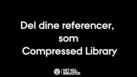 Thumbnail for entry Del dine referencer, som Compressed Library