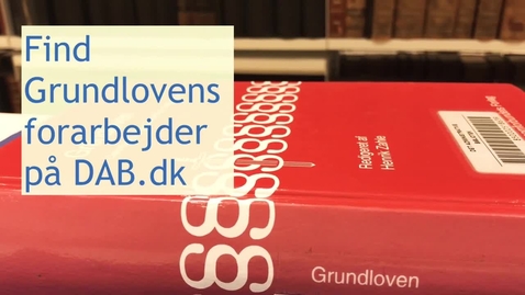 Thumbnail for entry Forarbejder til Grundloven.mp4
