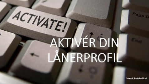 Thumbnail for entry Aktiver din lånerprofil 3